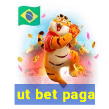 ut bet paga